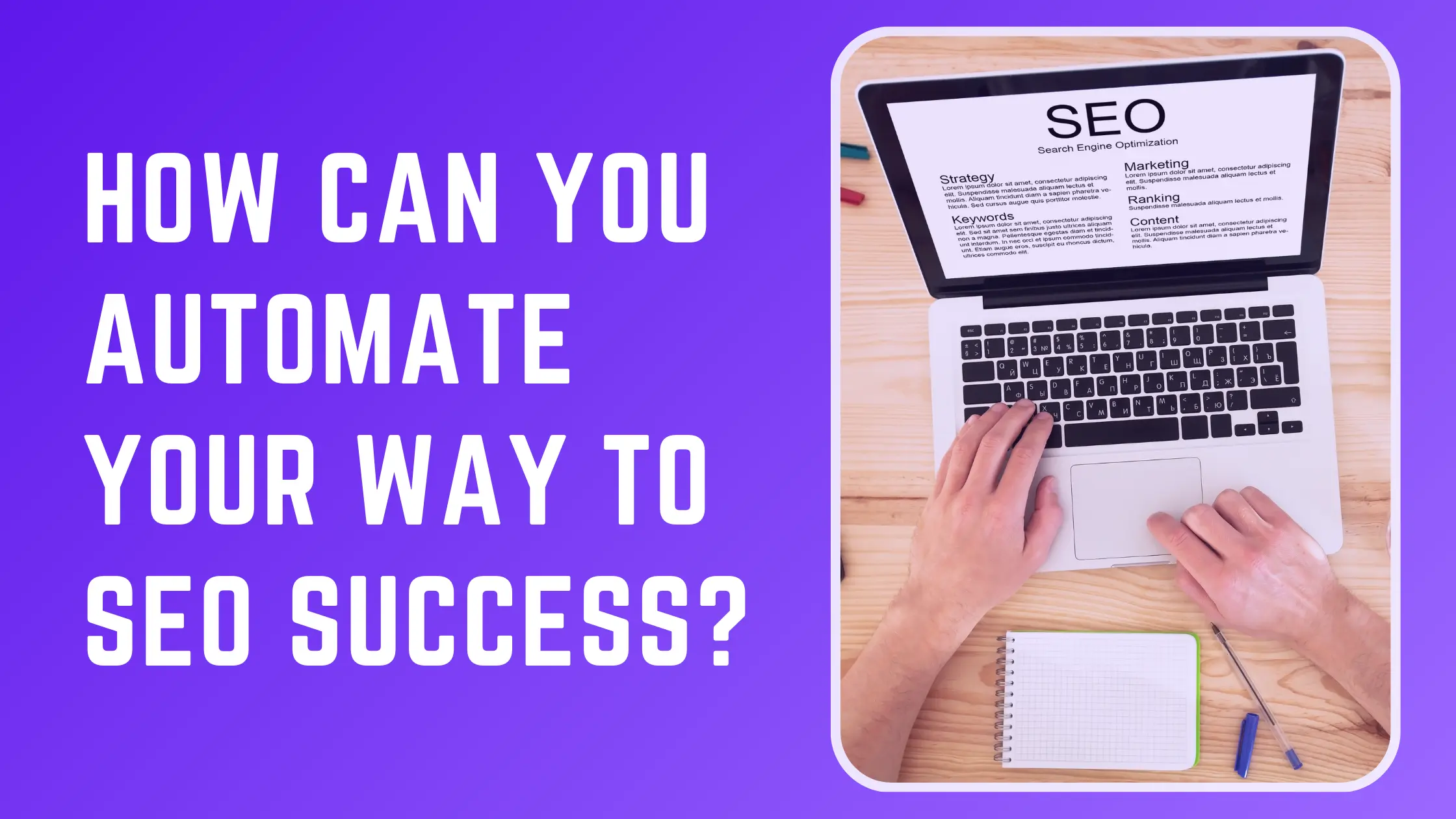 How Can You Automate Your Way to SEO Success